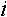  i  
